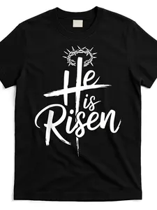 He Is Risen Cross for Religious Christian Easter T Shirt Same Style for Men And Women 2026 Summer Short-Sleeved Printed T-Shirt 180G