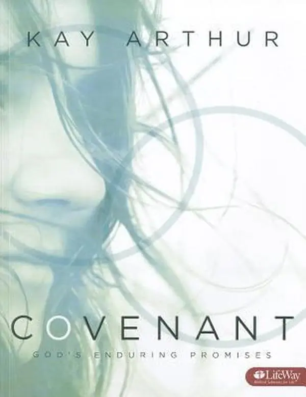 USED Book - Covenant (Bible Study Book): God’s Enduring Promises by Kay Arthur (Paperback) - english