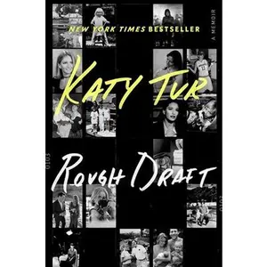 USED-Rough Draft: A Memoir by Tur, Katy (Hardcover)