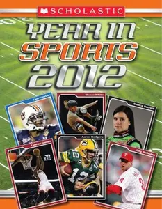 USED-Scholastic Year in Sports 2012 by James Buckley Jr (Paperback)