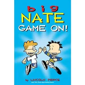 Big Nate: Game On!: Volume 6 -- Lincoln Peirce, Paperback