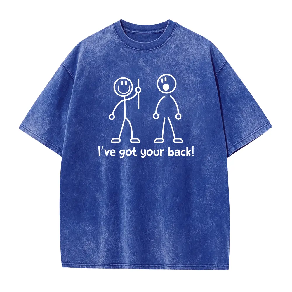 I've Got Your Back T-Shirt / Funny Saying Shirt / Humor Shirt / Funny Gift Tee / Gift For Her
