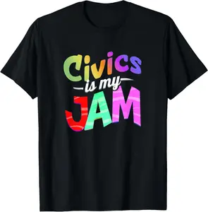 Civics is my Jam - Civics Teacher T-Shirt for Men Women Pure Cotton Graphic Tees Menswear Top: Gifts for Men & Women