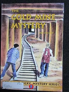 USED-Tom and Ricky and the gold mine mystery (Tom and Ricky mystery) by Bob Wright (Paperback)