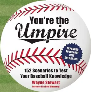 USED-You're the Umpire: 152 Scenarios to Test Your Baseball Knowledge by Stewart, Wayne (Paperback)