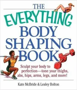 USED-Everything Body Shaping (Everything Series) by Kate Mcbride (Paperback)