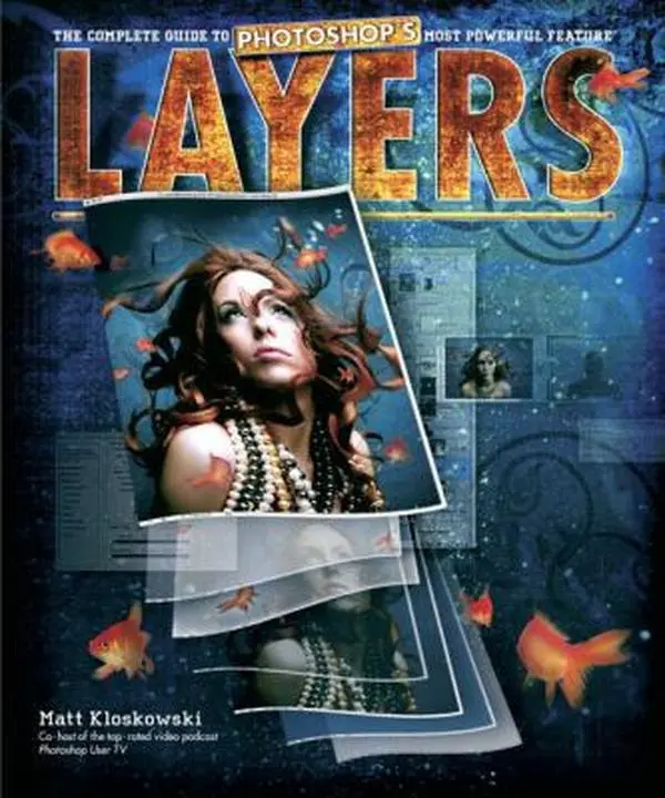 Used Photoshop Layers Tutorial Book - "The Complete Guide to Photoshop's Most Powerful Feature" by Matt Kloskowski, English Readable Paperback Books