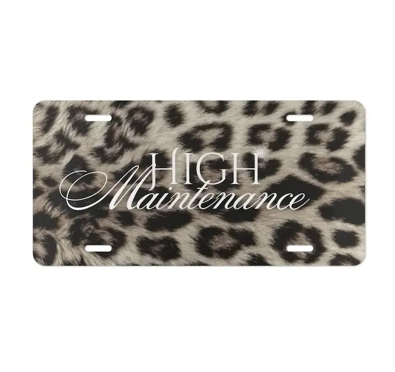 LEOPARD HIGH MAINTENANCE License Plate - Coquette Aesthetic Pink Front Vanity Tag - Cute Girly Car Decor, Novelty Gift for Women Teens, 12x6 Inch Metal Plate