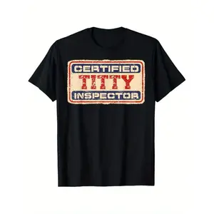 Women's Comfy Soft 100% Cotton Streetwear Top - "Certified Titty Inspector" Funny Graphic Shortsleeve Tee, Loose Fit, Distressed Vintage Print, Machine Washable Casual Shirt, Humorous Gift For Fathers, Friends summerwins