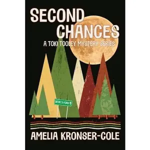 USED-Second Chances: A Toki Tooley Mystery Series by Kronser-Cole, Amelia (Paperback)