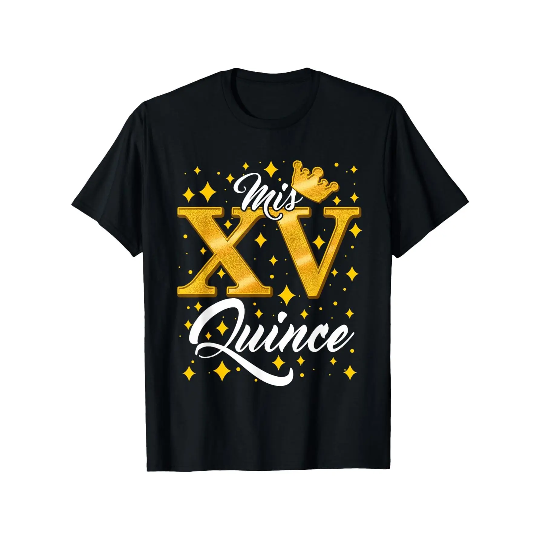 [100% Cotton] 100% Cotton Mis Quince 15th Birthday Mexican Party Quinceanera T-Shirt, Trendy Casual Men Women T-shirt, Funny Birthday Party Gift for Men Women, 100% Cotton Shirt S-XXXL