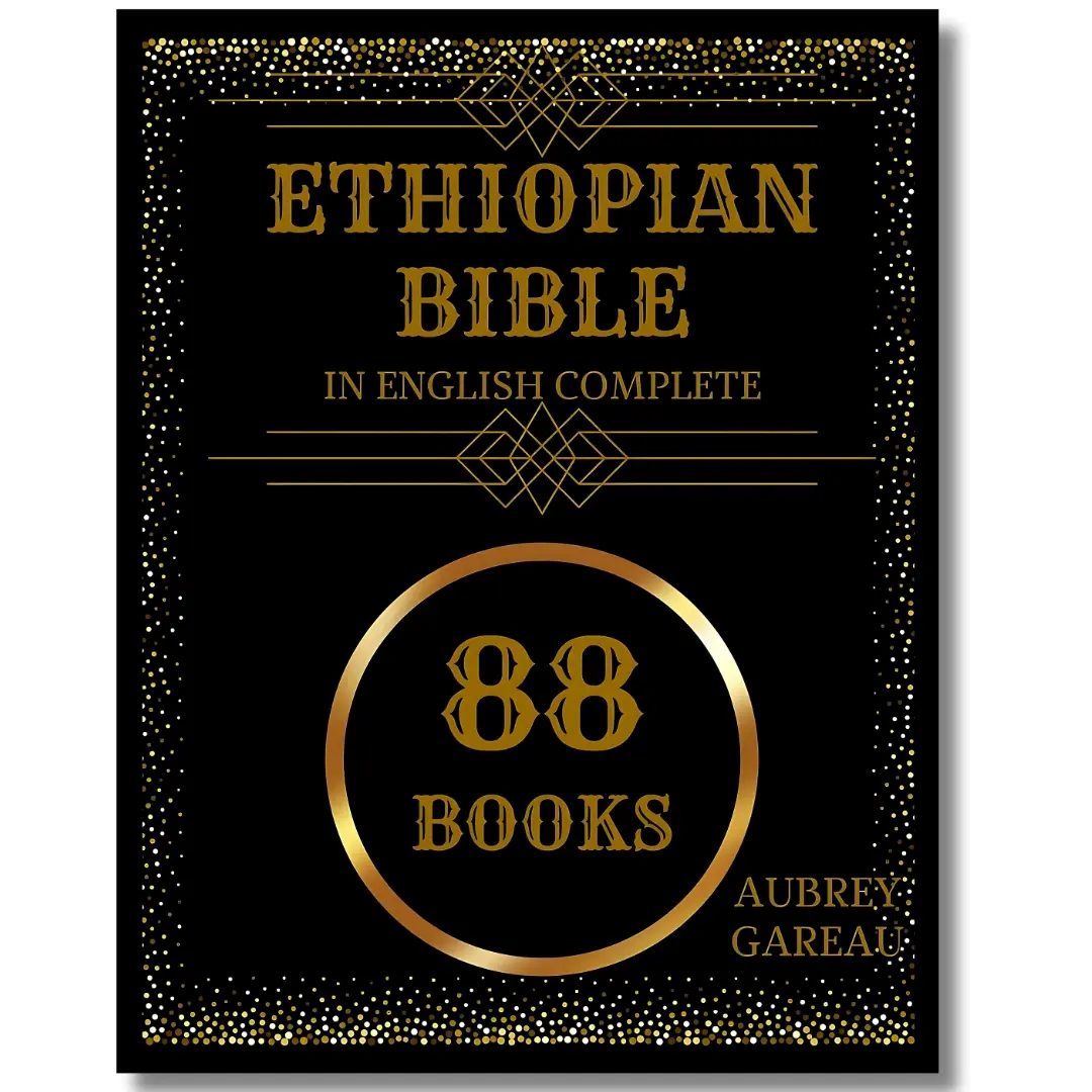 Ethiopian Bible in English Complete: The 88 Missing Books entire text ...