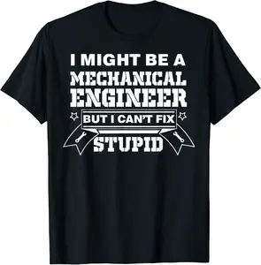Mechanical Engineer Apparel - Funny Great Engineers Design T-Shirt - Elidatorr Shop 98B0BDXM69WP