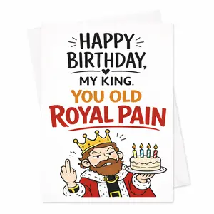 Funny King Birthday Card For Him Greeting Card A7 5x7 Inches with Blank Inside and Envelope,happy birthday card for him for boyfriend for dad for husband,Perfect birthday gift Anniversary Men Rude Cards