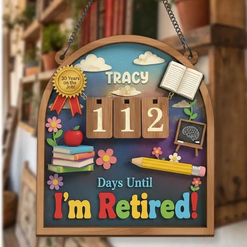 Personalized Teacher Retirement Countdown Sign, Days Until I’m Retired Tracker, Personalized Teacher Gift, Classroom Farewell Decor
