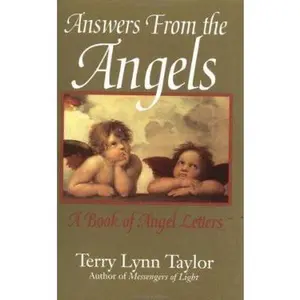 USED-Answers from the Angels: A Book of Angel Letters by Terry Lynn Taylor (Paperback)