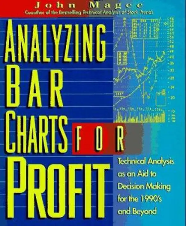 USED Book - Analyzing Bar Charts for Profit: Technical Analysis As an Aid to Decision Making for the 1990s and Beyond by John Magee (Hardcover) - english