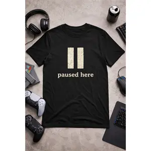 "Paused Here" T-Shirt —  Pause Button Graphic Casual Tee