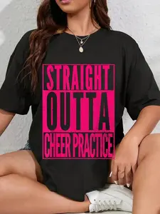 100% Cotton Unisex STRAIGHT OUTTA CHEER PRACTICE Cheerleading Girls Women T-Shirt