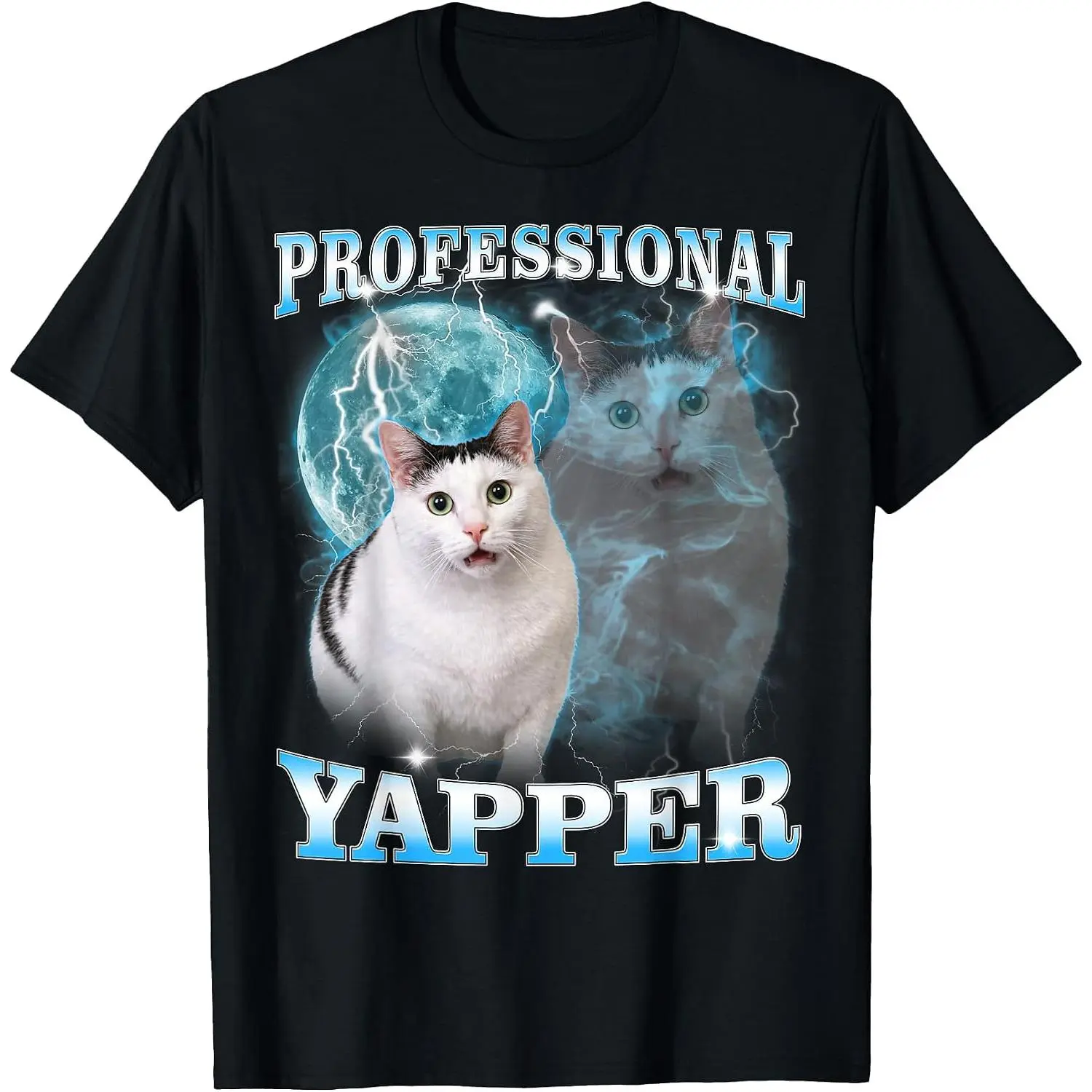 Professional Yapper Cat Funny Oddly Specific Dank Meme T-Shirt Women Men Unisex Cotton Clothing Streetwear
