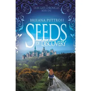 Seeds of Discovery (Dusk Gate Chronicles) - Paperback