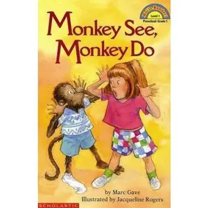 USED-Schol Rdr Lvl 1: Monkey See, Monkey Do (Hello Reader) by Marc Gave (Paperback)
