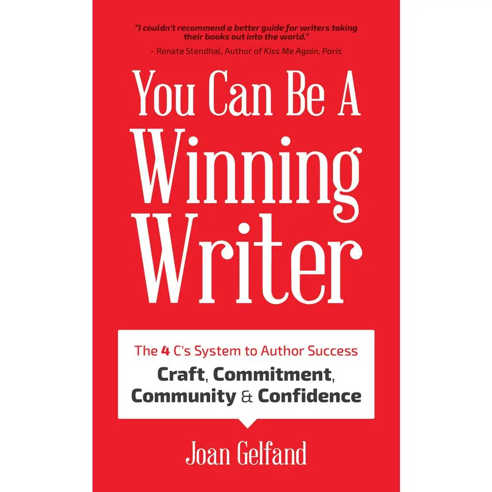 USED Book - You Can Be a Winning Writer: The 4 C's Approach of Successful Authors - Craft, Commitment, Community, and Confidence by Gelfand, Joan (Paperback) - english