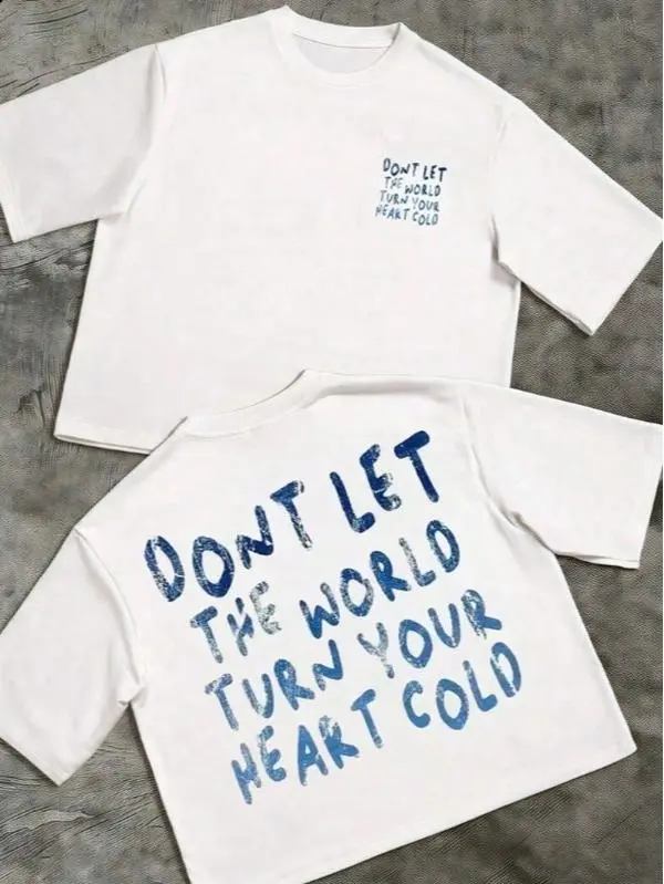 "Don't Let the World Make Your Heart Cold" Double-Sided Digital Print 100% Cotton T-Shirt (220g) — Casual, Inspirational Style (Unisex / Summer Wear)