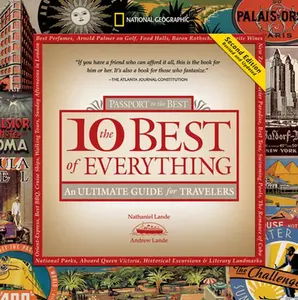 USED-The 10 Best of Everything: Passport to He Best: An Ultimate Guide for Travelers by Lande, Andrew (Paperback)