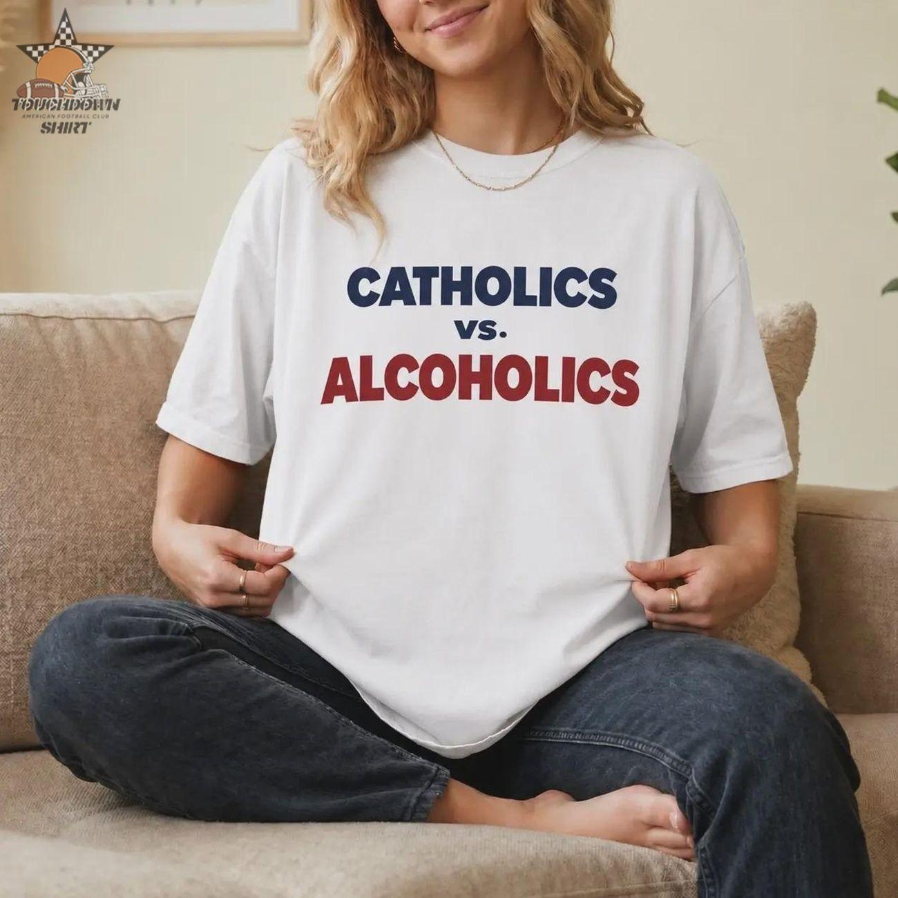 Catholics Vs Alcoholics Shirt, College Game Day Humor Tee, Religious Tailgate Gift, Sports Rivalry T-Shirt
