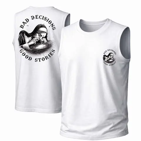 Men's Cotton Sleeveless Tank Top - Bad Decisions, Good Stories Printed Style. This Is A Casual Item Suitable For Both Men And Women, Especially Perfect For Spring And Summer; The Cool Print And Classic Crew Neck Cut
