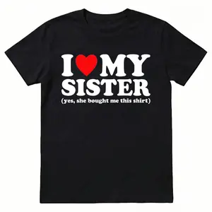 Women's Classic Fitted Cotton Short-Sleeve T-Shirt - Unisex Round Neck Casual Top with "I Love My Sister Yes She Bought Me This" Graphic, Plain Viral Design for Spring Glow Up, Outdoor Fun, Shortsleeve, Tshirt zsg08