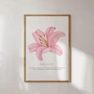 Luke 12 27 Lilies Art Poster, Scripture Print, Christian Wall Art, Aesthetic Room Decor, Bible Verse Print, Pink Floral Coquette S Chill Vibe Poster Print