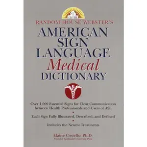 USED-Random House Webster's American Sign Language Medical Dictionary by Elaine Costello (Paperback)