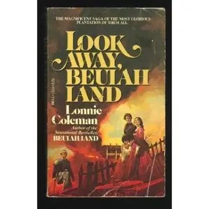 USED-Look Away, Beulah Land by Lonnie Coleman (Paperback)