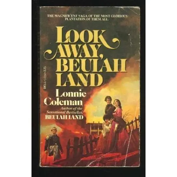 USED-Look Away, Beulah Land by Lonnie Coleman (Paperback)