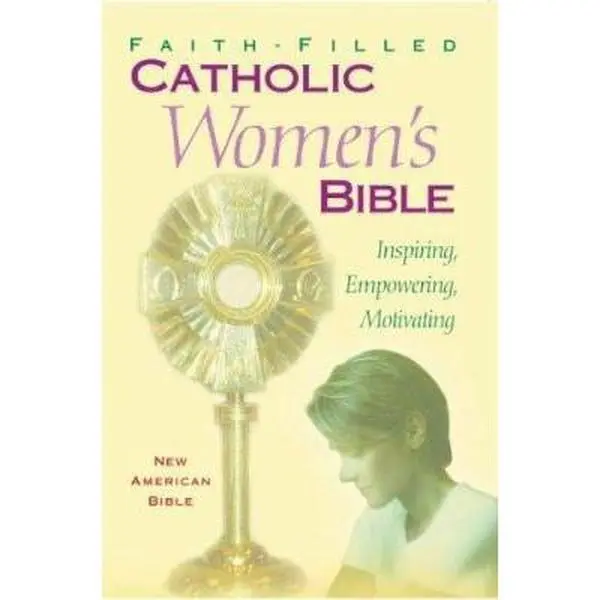 USED-Faith-Filled: Catholic Women's Bible by Fireside Bibles (Paperback)