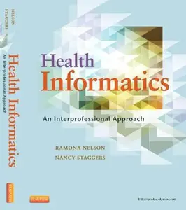 USED-Health Informatics: An Interprofessional Approach by Ramona Nelson PhD  RN-BC  ANEF  FAAN (Paperback)