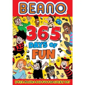 Beano 365 Days of Fun: Jokes, Pranks & Fun for Every Day (Beano Non-fiction)[Paperback Book]