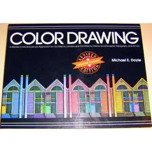 USED-COLOR DRAWING. A Marker/Colored-pencil Approach for Architects, Landscape Archit by Michael E. Doyle (Paperback)