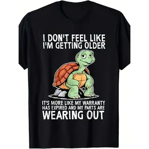 Funny "I Don't Feel Like I'm Getting Older Just Slower" Turtle Graphic T-Shirt - Unisex Relaxed Fit 180gsm Heavyweight Tee with Aging Humor, Plus Size Casual Round Neck Short Sleeve Shirt for Men & Women, All-Season Funny Birthday Gift Idea