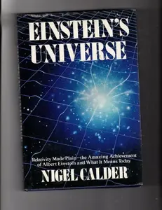 USED-Einstein's Universe by Nigel Calder (Hardcover)