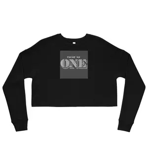 TRUST NO ONE(THE BOTTOM LINE),CONCEPT TEES Comfort Crop watch people untrustwortht crop top