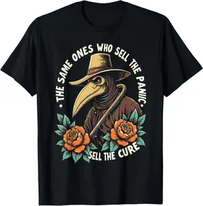 Casual Cotton shortsleeve tees  The Same Ones Who Sell The Panic Sell The Cure Plague Doctor T-Shirt