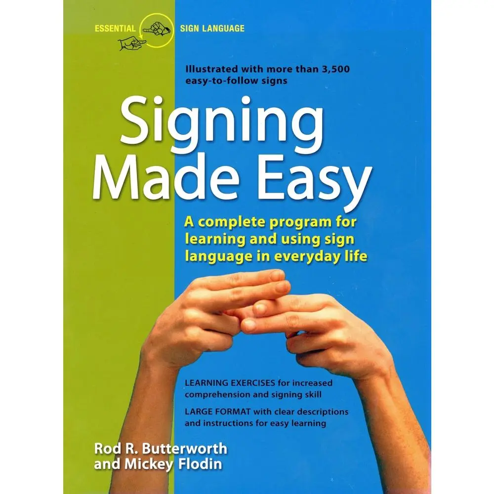 USED Book - Signing Made Easy: A Complete Program for Learning Sign Language. Includes Sentence Drills and Exercises for Increased Comprehension and Signing Skill by Butterworth, Rod R. (Paperback) - english
