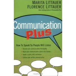 USED-Communication Plus: How to Speak So People Will Listen by Marita Littauer (Paperback)