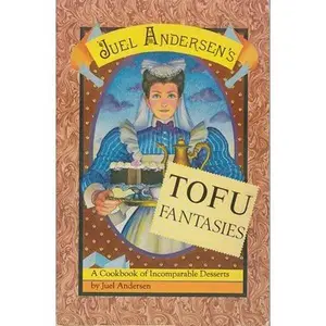 USED Book - Juel Andersen's Tofu Fantasies by Juel Andersen (Paperback) - english