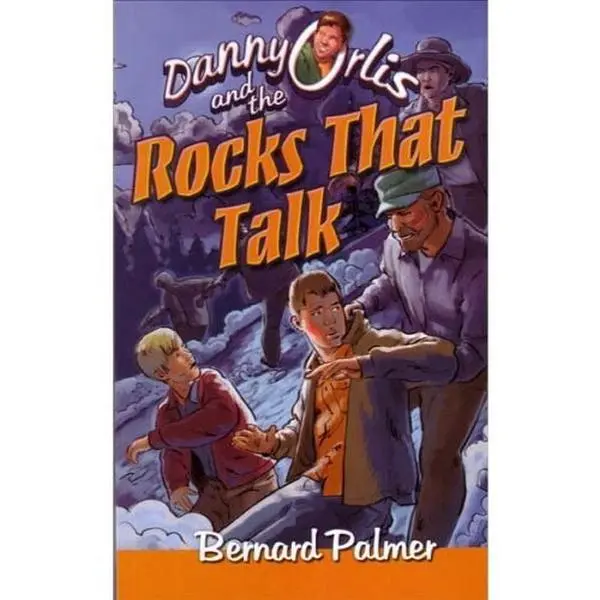 USED Book - Danny Orlis and the Rocks That Talk (Danny Orlis) by Bernard Palmer (Paperback) - english