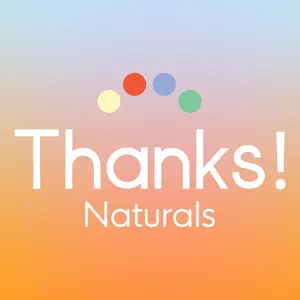 Thanks Naturals