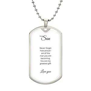 To My Son: Luxury Graphic Dog Tag Necklace with heartfelt message